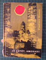 ! Vladimír Stuchl: Jó ​estét, Amerika! - 1359