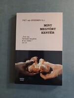 Piet van Breemen S.J. - Mint megtört kenyér