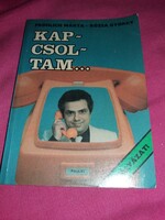 1987.Fröhlich Márta - Rózsa György :Kapcsoltam...KVÍZ könyv a képek szerint PALLAS
