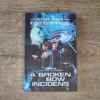 Diane Carey -  Star Trek Enterprise: A Broken Bow incidens