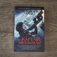 John Shirley - Resident Evil - A kaptár: Megtorlás