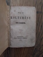 Száz uj költemény Tóth Kálmántól , kis verseskönyv , antik könyv 1856