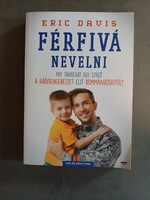 Eric Davis, Dina Santorelli - Férfivá nevelni,Jaffa 2019 jó állapotú