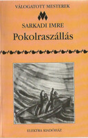 Sarkadi Imre: Pokolraszállás