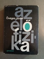 Öveges József - Az élő fizika,1966
