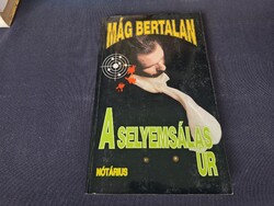 Mág Bertalan: A selyemsálas úr