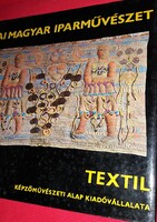 1975.Koczogh Ákos - Textil - Mai Magyar Iparművészetművészeti album könyv a képek szerint