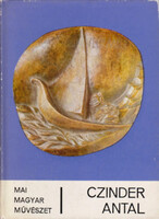 L. Kovásznai Viktória: Czinder Antal (Mai magyar művészet)
