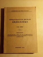 Gépkocsijavítási munkák Árjegyzéke XVIII. kötet