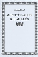 Molnár József: Misztótfalusi Kis Miklós