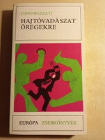 Dino Buzzati Hajtóvadászat öregekre
