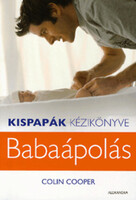Colin Cooper: Kispapák kézikönyve - Babaápolás