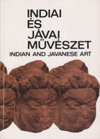 Hopp Ferenc Kelet-Ázsiai Múz.: Indiai és jávai művészet (indian and javanese art)