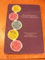 Sosemvolt cigányország (Szegkovács cigány történetek) -  Népek meséi sorozat