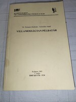Selmeczi Kálmán – Schnöller Antal: Villamosságtan Példatár