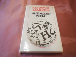 Kerámia jelzések  -  Keramik marken  - Jana Kybalova  - prága 1981 , szép állapot  , német nyelvű