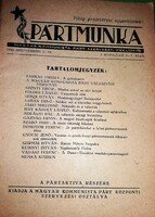 Antik 1945 szeptember 1 - 15. 6.-7. szám az MKP kiadványa PÁRTMUNKA újság a képek szerint