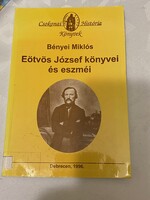 Csokonai Kiadó Csokonai História könyvek.Bényei Miklós: Eötvös József könyvei és eszméi című könyv.