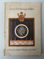 EZER ÉV PEST VÁRMEGYE FÖLDJÉN - TÖRTÉNETI KÉPESKÖNYV PEST VÁRMEGYE NÉPE SZÁMÁRA - BETILTOTT KÖNYV