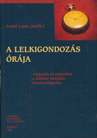 Szabó Lajos ( szerk. ): A lelkigondozás órája_dedikált
