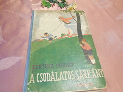 A csodálatos sárkány  írta Kertész Mihály , 1929 . mártott papíron ,  kemény táblás könyv