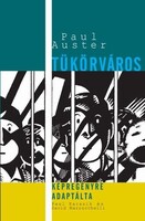 Paul Auster-Paul Karasik-David Mazzucchelli : Tükörváros
