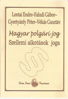 Faludi Gábor; Gyertyánfy Péter; Vékás Gusztáv; Lontai Endre: Magyar polgári jog - A szellemi alkotás