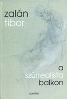 Zalán Tibor: A szürrealista balkon_dedikált