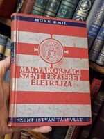 HORN EMIL:MAGYARORSZÁGI SZENT ERZSÉBET ÉLETRAJZA 1931 SZENT ISTVÁN  gyűjtői minőség! TÁRSULAT