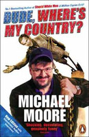 Michael Moore: Dude, Where's My Country?