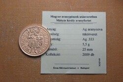 Mátyás király aranyforint - Magyar Aranypénzek utánveretben sorozat