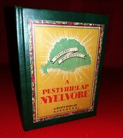 1930'S Kosztolányi Dezső: A Pesti Hirlap Nyelvőre Nyelvében él a nemzet! képek szerint LÉGRÁDY TSTV.