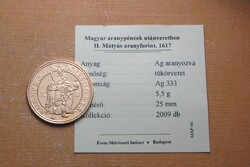 II. Mátyás 1617 KB Dukát - Magyar Aranypénzek utánveretben sorozat