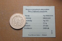 János Zsigmond 1560 aranyforint - Magyar Aranypénzek utánveretben sorozat