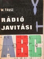 W.Trusz: Rádiójavítási ABC_1963