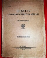 1930.Jelkulcs a topografiai térképek számára könyv a képek szerint MAGYAR KIRÁLYI TÉRKÉPÉSZET