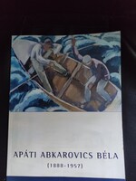 Apáti Abkarovics Béla festőművész katalógus.A/4-es.