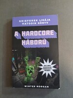 Winter Morgan - A Hardcore háború -  Egy nem hivatalos Minecraft regény