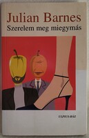 Julian Barnes, Szerelem meg miegymás