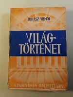 Juhász Vilmos: Világtörténet - 1940 - Dedikált