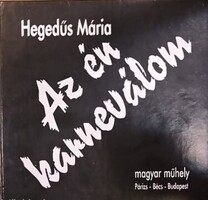 Hegedűs Mária: Az én karneválom_dedikált