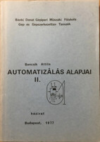 Bencsik Attila: Automatizálás Alapjai II - Kézirat