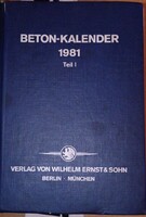 Beton-Kalender 1981 / Teil I. – Német építőmérnöki szakkönyv