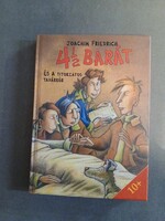 Joachim Friedrich - 4 1/2 barát és a titokzatos tanárkór,2006