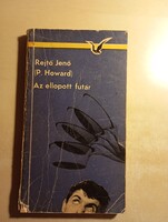Rejtő Jenő Az ellopott futár