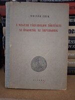 A magyar társadalom története az őskortól az Árpádkorig. 1290.-Ft