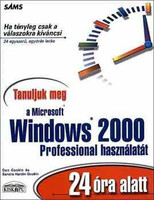 Dan, Gookin-Sandra, Hardin: Learn to Use Microsoft Windows 2000 Prof. in 24 Hours