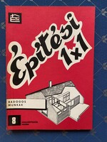 Építési 1x1 Bádogos munkák.8. Magánépítkezők részére.Építésügyi Tájékoztatási Központ.Budapest 1976.
