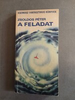 Zsoldos Péter - A feladat - Kozmosz fantasztikus könyvek, 1976 II. kiadás