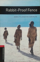 Doris Pilkington Garimara - Jennifer Bassett: Rabbit-Proof Fence (Oxford Bookworms Library)